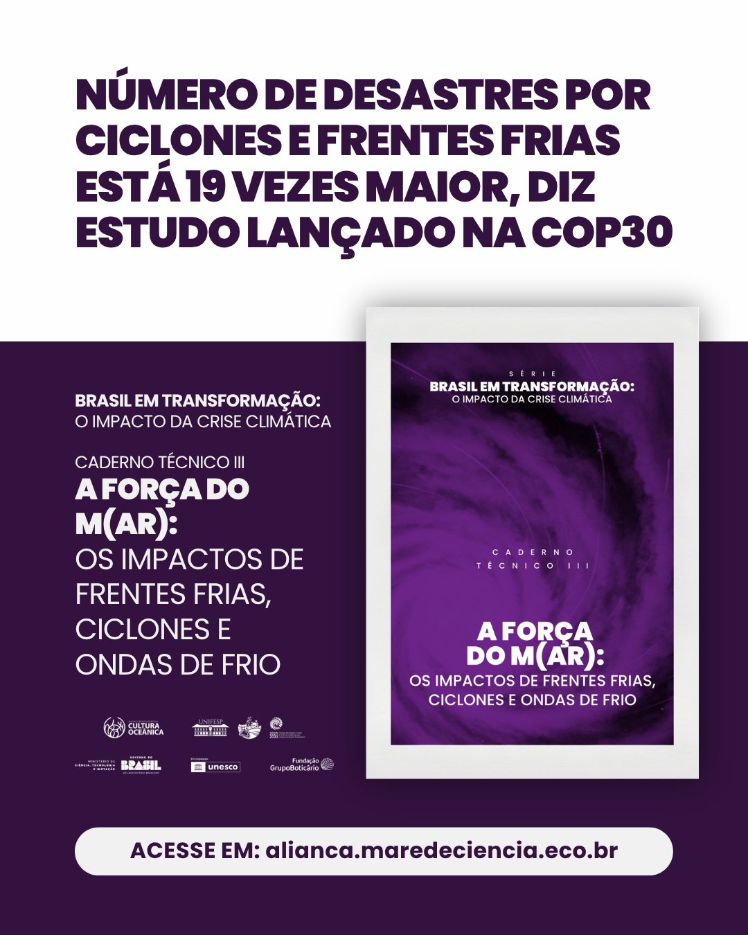 Número de desastres por ciclones e frentes frias está 19 vezes maior, diz estudo lançado na COP30